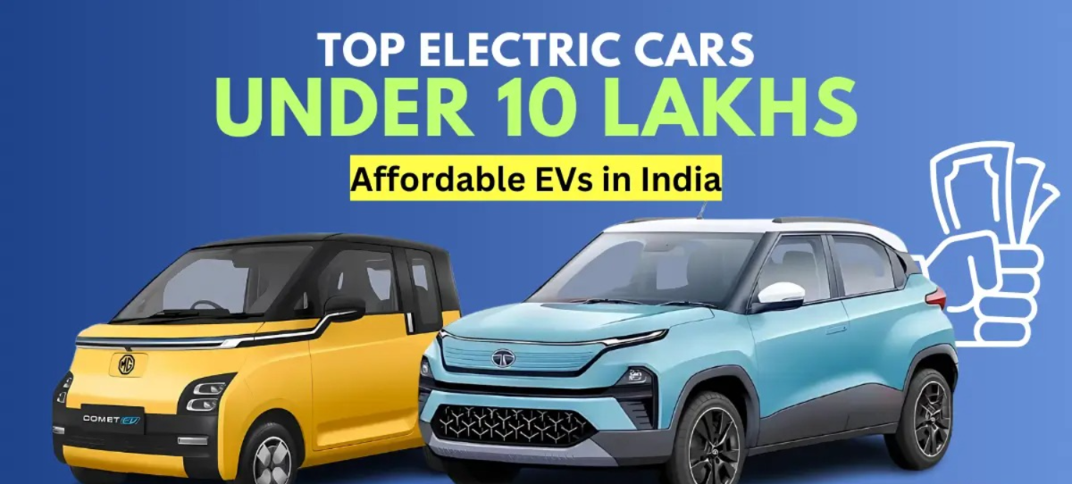 The Cheapest Electric Cars in India 2026: Budget EVs Starting Under ₹10 Lakh